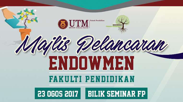 Majlis Pelancaran Endowmen Fakulti Pendidikan