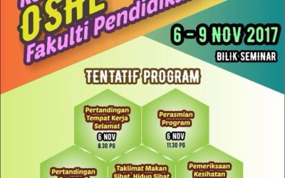 Minggu Kesedaran OSHE Fakulti Pendidikan, UTM